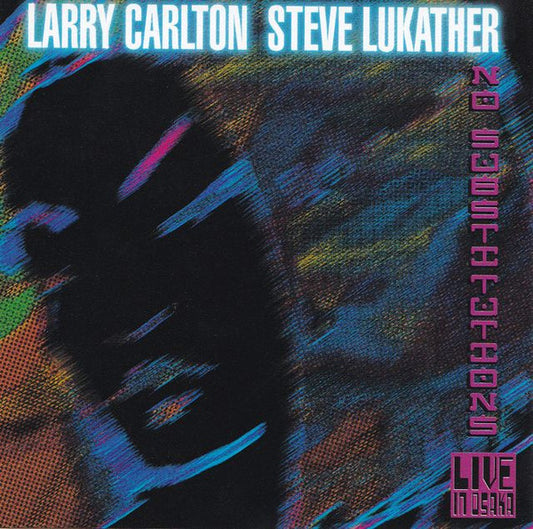 USED CD - Larry Carlton, Steve Lukather – No Substitutions Live In Osaka