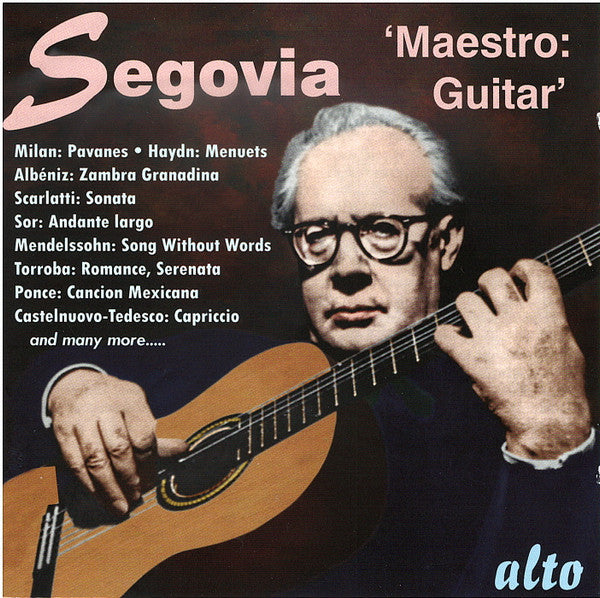 CD - Andrés Segovia – Maestro: Guitar