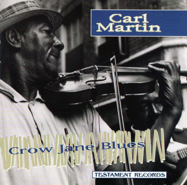 USED CD - Carl Martin – Crow Jane Blues