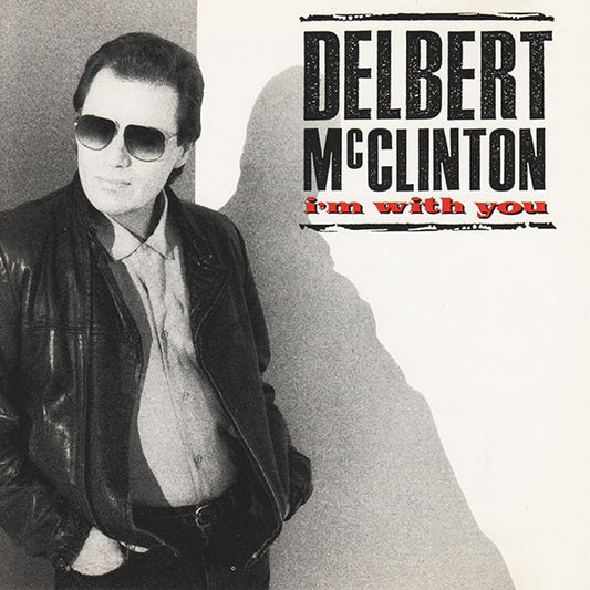 USED CD - Delbert McClinton – I'm With You