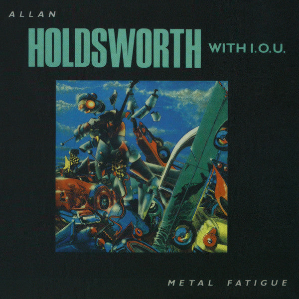 USED CD - Allan Holdsworth With I.O.U. – Metal Fatigue