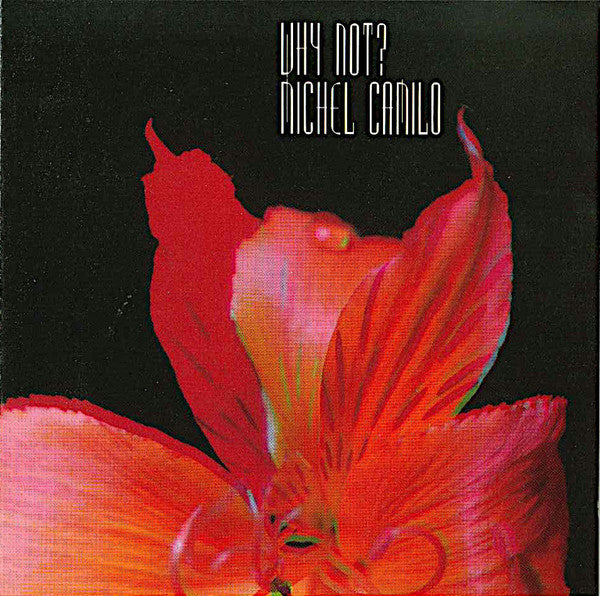 USED CD - Michel Camilo – Why Not?