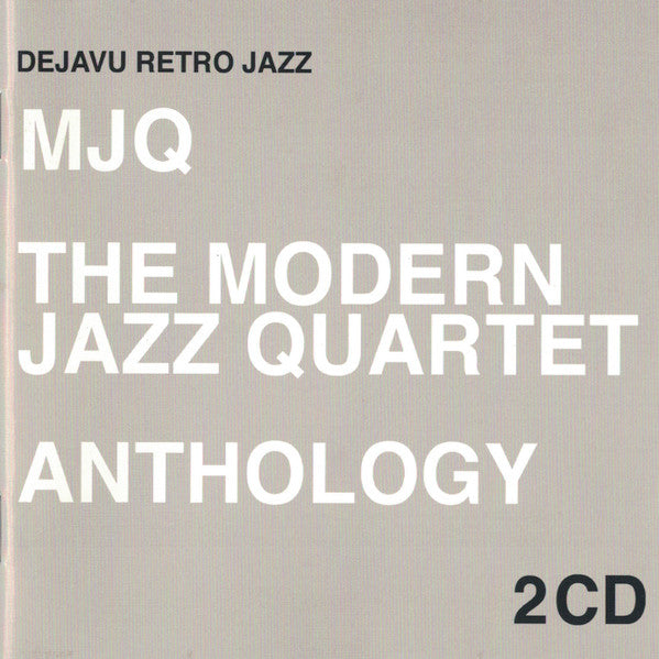 2CD - The Modern Jazz Quartet – MJQ - The Modern Jazz Quartet Anthology