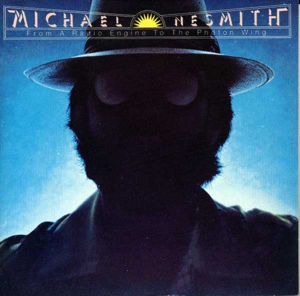 USED CD - Michael Nesmith – From A Radio Engine To The Photon Wing
