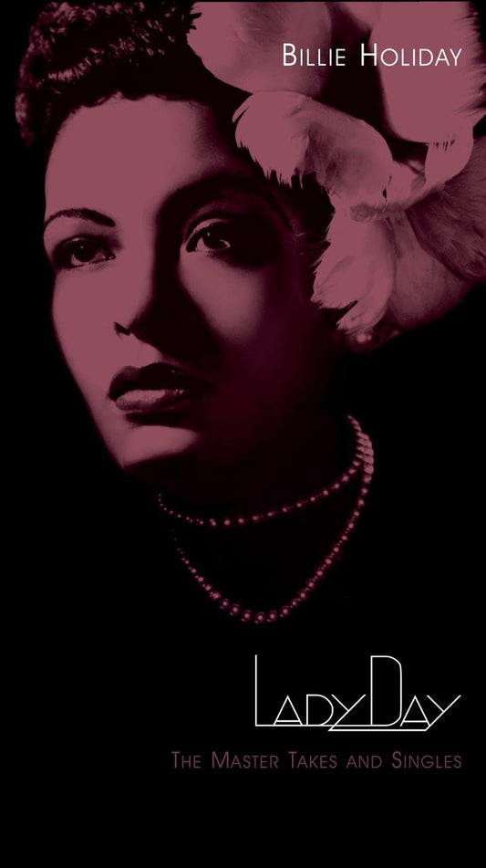 4CD - Billie Holiday – Lady Day: The Master Takes And Singles