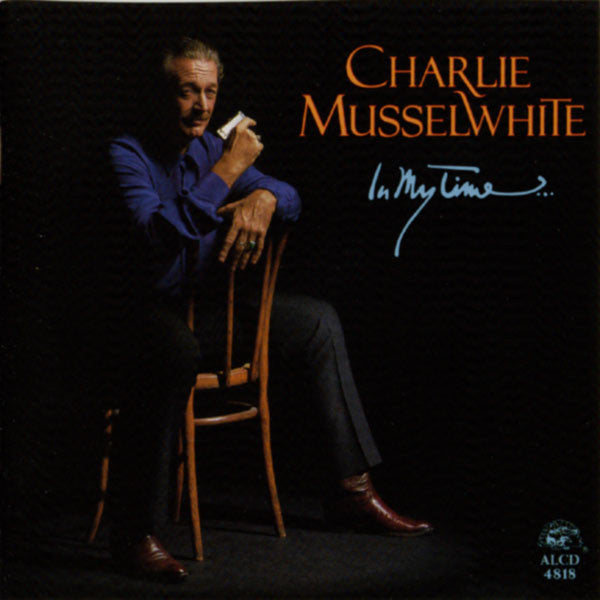 USED CD - Charlie Musselwhite – In My Time...