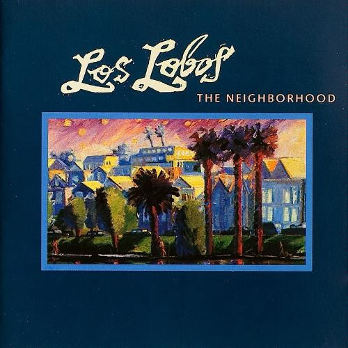 USED CD - Los Lobos – The Neighborhood