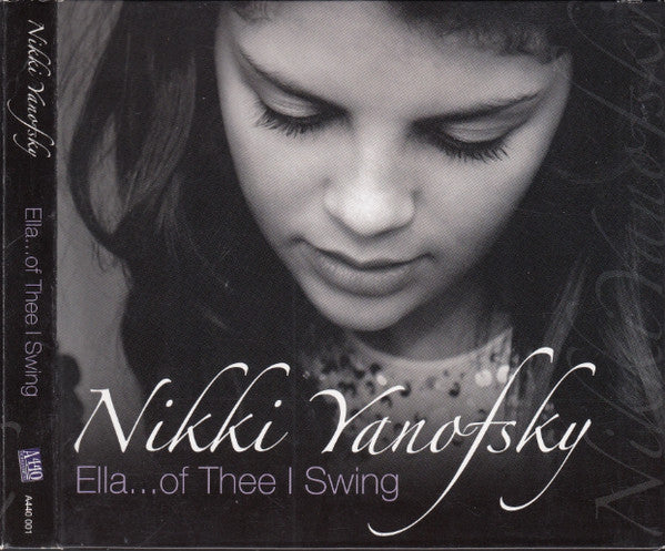 USED CD/DVD - Nikki Yanofsky – Ella...Of Thee I Swing