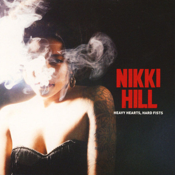 USED CD - Nikki Hill – Heavy Heart, Hard Fists