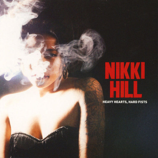 USED CD - Nikki Hill – Heavy Heart, Hard Fists