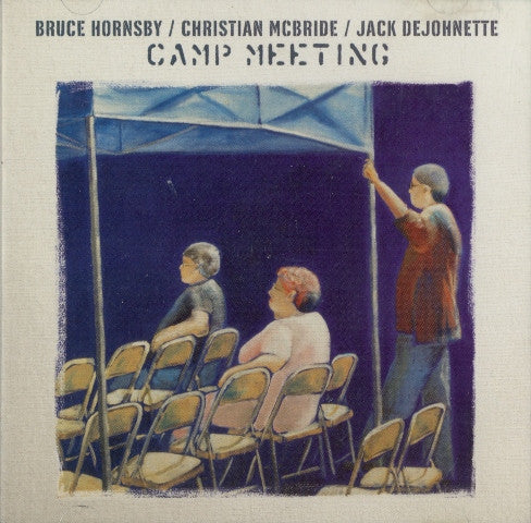 USED CD - Bruce Hornsby / Christian McBride / Jack DeJohnette – Camp Meeting