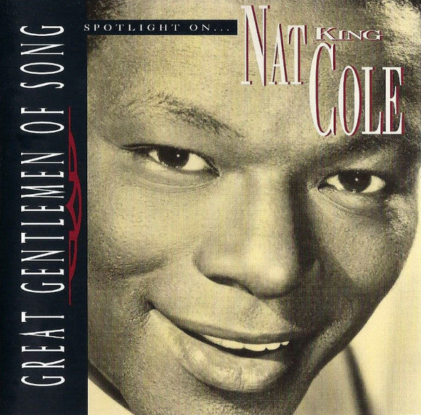 USED CD - Nat King Cole – Great Gentlemen Of Song: Spotlight On... Nat King Cole