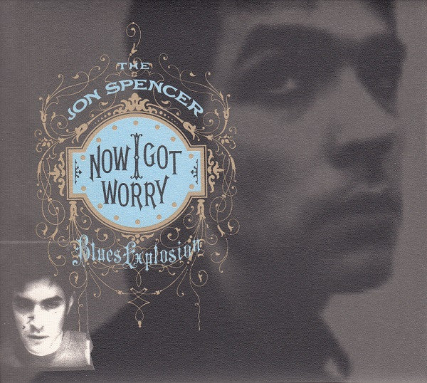 USED CD - The Jon Spencer Blues Explosion – Now I Got Worry