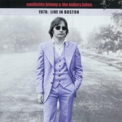 CD - Southside Johnny & The Asbury Jukes – 1978: Live In Boston