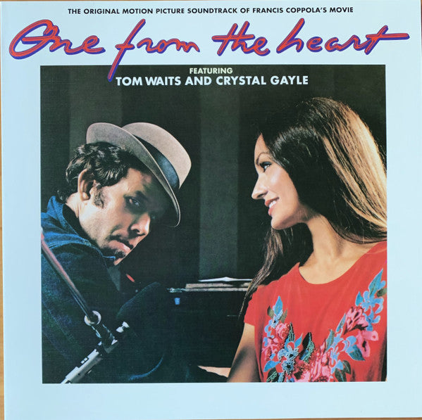 LP - Tom Waits And Crystal Gayle – One From The Heart (The Original Motion Picture Soundtrack Of Francis Coppola's Movie)