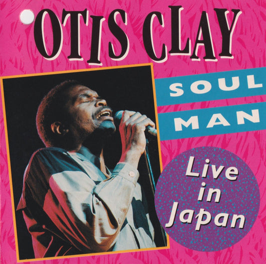 USED CD - Otis Clay – Soul Man: Live In Japan