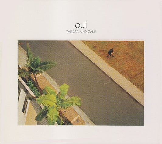The Sea And Cake – Oui - USED CD