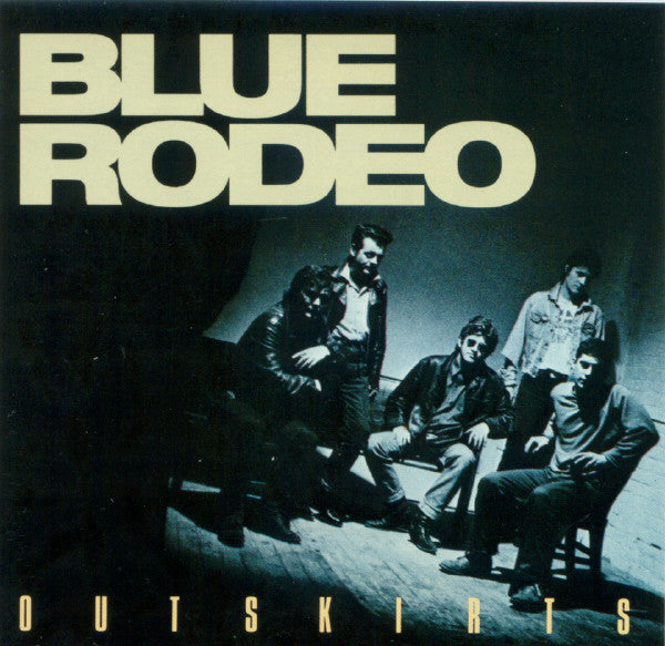 Blue Rodeo – Outskirts -USED CD