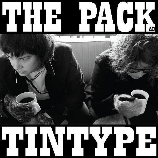 LP - The Pack A.D. – Tintype 10th Anniversary