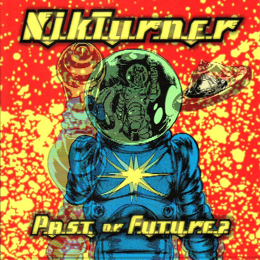 USED CD - Nik Turner – Past Or Future?
