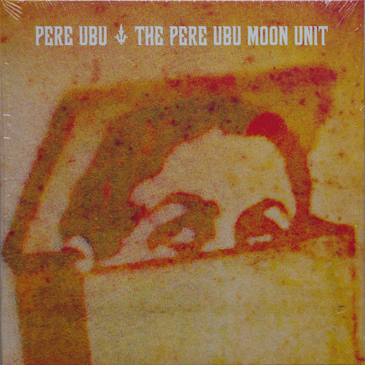 CD - Pere Ubu – The Pere Ubu Moon Unit