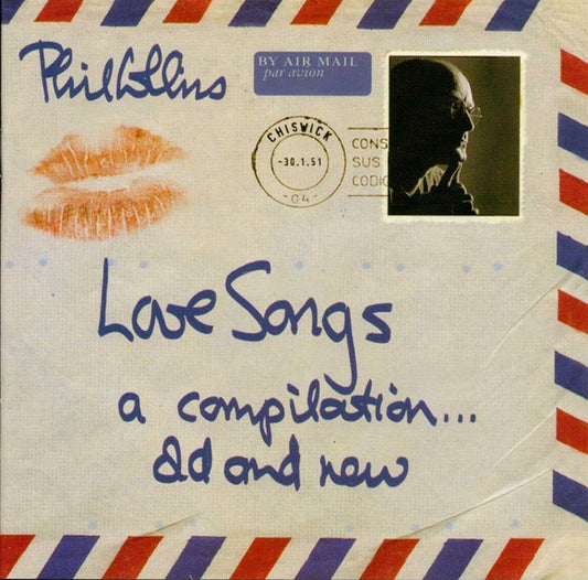 USED 2CD - Phil Collins – Love Songs (A Compilation... Old And New)