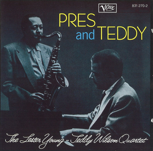 USED CD - The Lester Young-Teddy Wilson Quartet – Pres And Teddy