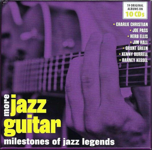 10CD - Charlie Christian • Joe Pass • Herb Ellis • Jim Hall • Grant Green • Kenny Burrell • Barney Kessel – More Jazz Guitar Milestones Of Jazz Legends