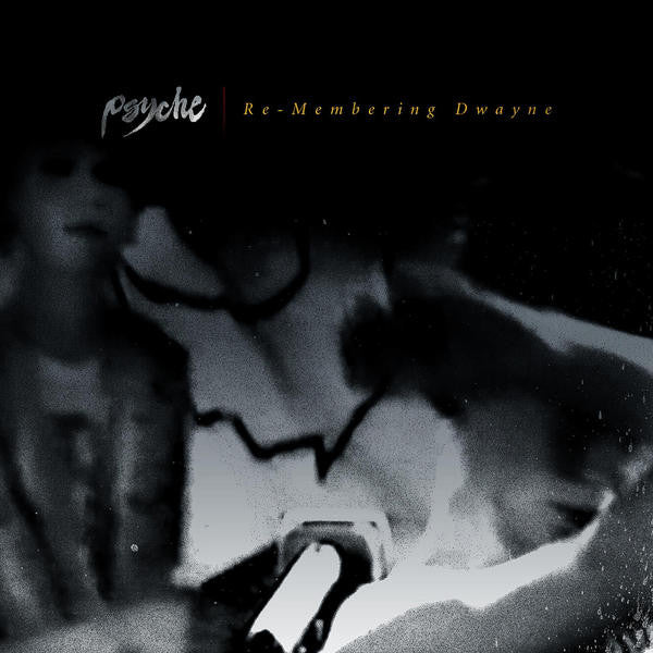 USED CD - Psyche – Re-Membering Dwayne