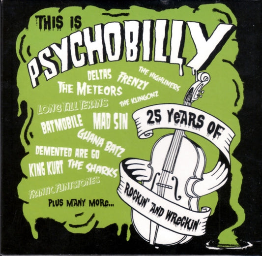 3CD - Various – This Is Psychobilly (25 Years Of Rockin’ And Wreckin’)