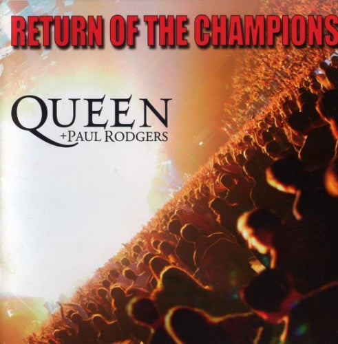 USED 2CD - Queen + Paul Rodgers – Return Of The Champions