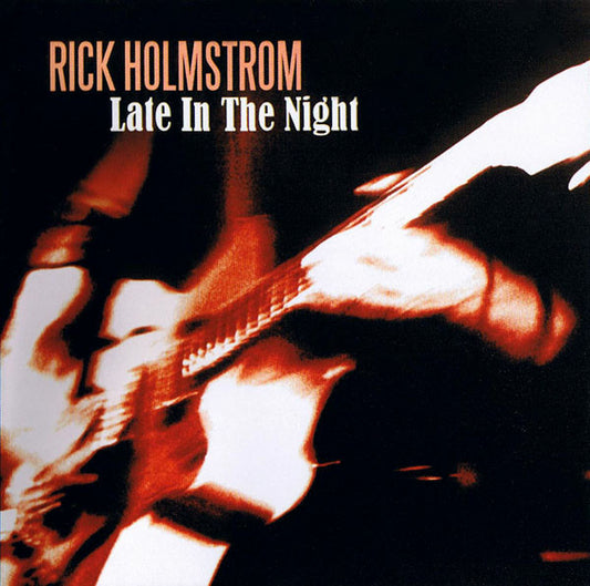 USED CD - Rick Holmstrom – Late In The Night