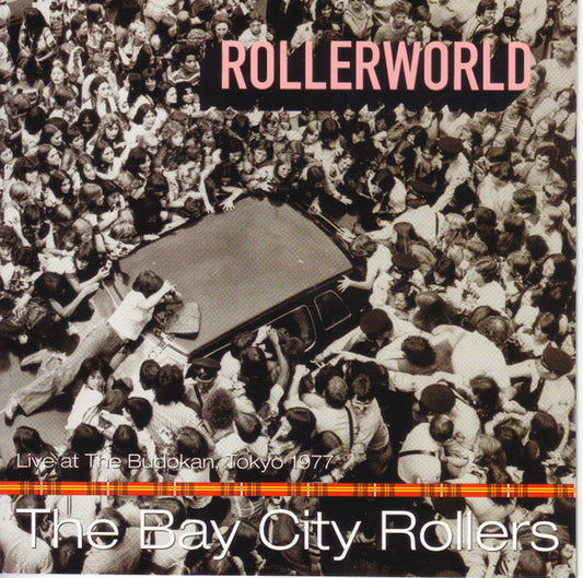 CD - Bay City Rollers – Rollerworld (Live At The Budokan Tokyo 1977)