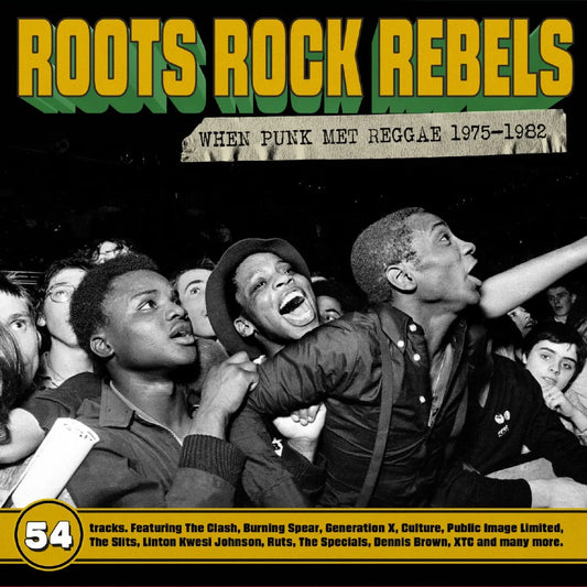 3CD - Roots Rock Rebels - When Punk Met Reggae 1975-1982