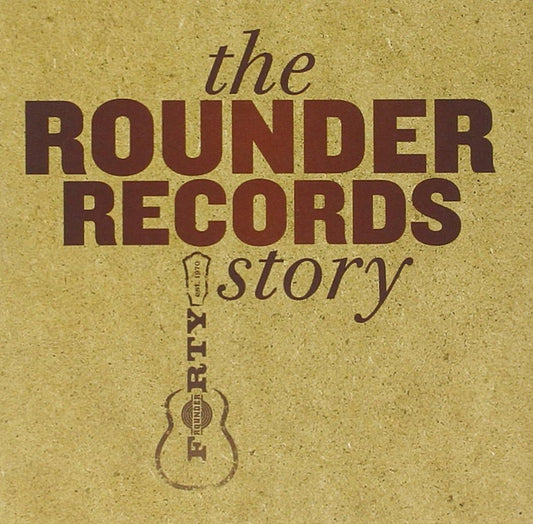 4CD - Various – The Rounder Records Story