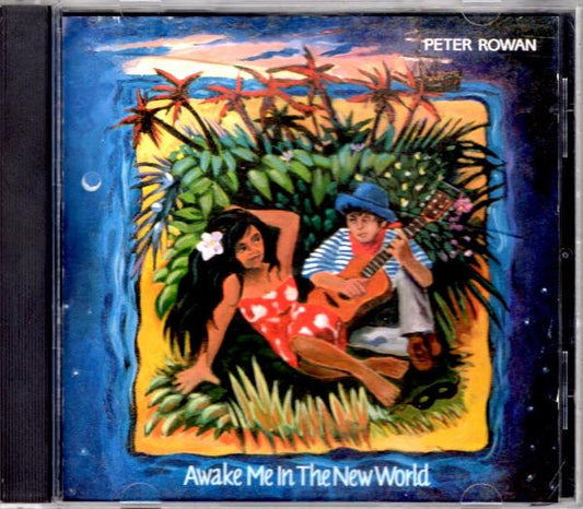 USED CD - Peter Rowan – Awake Me In The New World