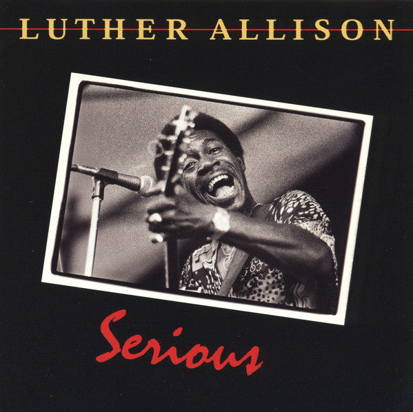 USED CD - Luther Allison – Serious