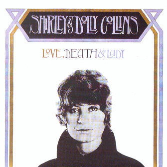 USED CD - Shirley & Dolly Collins – Love, Death & The Lady