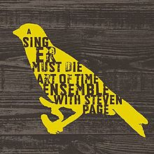 USED CD - Art Of Time Ensemble With Steven Page – A Singer Must Die