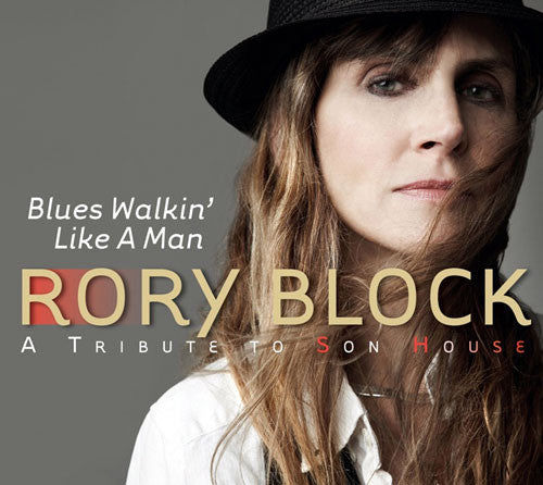 USED CD - Rory Block – Blues Walkin' Like A Man: A Tribute To Son House