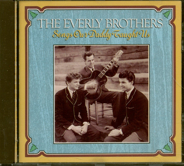 USED CD - The Everly Brothers – Songs Our Daddy Taught Us