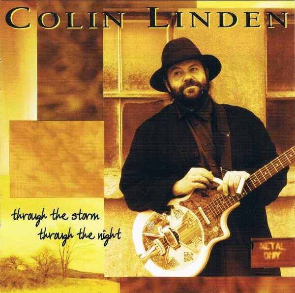 USED CD - Colin Linden – Through The Storm Through The Night