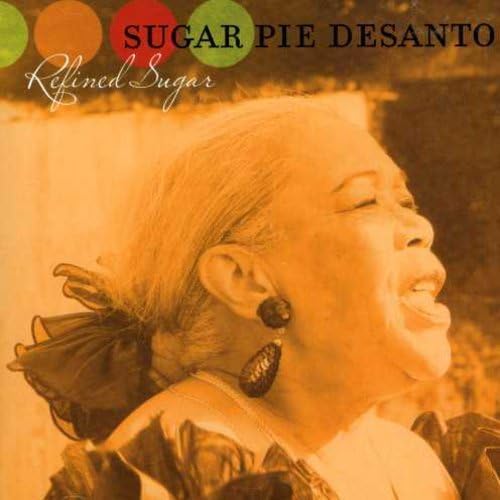 USED CD - Sugar Pie DeSanto – Refined Sugar