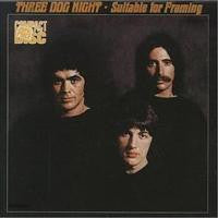 USED CD - Three Dog Night – Suitable For Framing