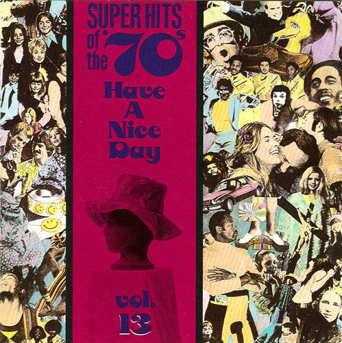 USED CD - Various – Super Hits Of The '70s - Have A Nice Day, Vol. 13