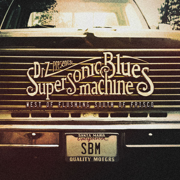 USED CD - Supersonic Blues Machine – West Of Flushing South Of Frisco