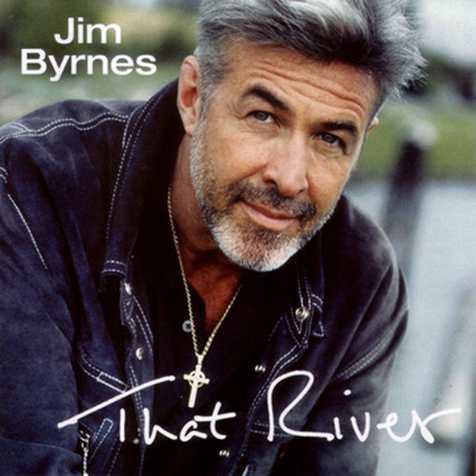 USED CD - Jim Byrnes – That River