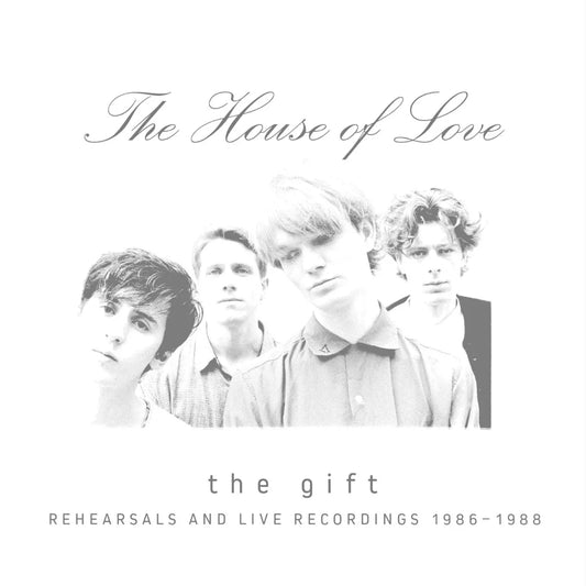 3CD - House Of Love - The Gift (Rehearsals & Live Recordings 1986-1988) (Pre-Order)