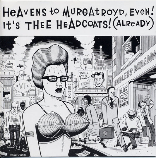 USED CD - Thee Headcoats – Heavens To Murgatroyd, Even! It's Thee Headcoats! (Already)