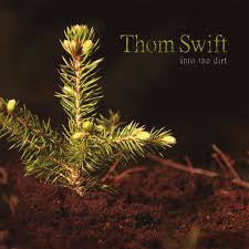 USED CD - Thom Swift – Into The Dirt